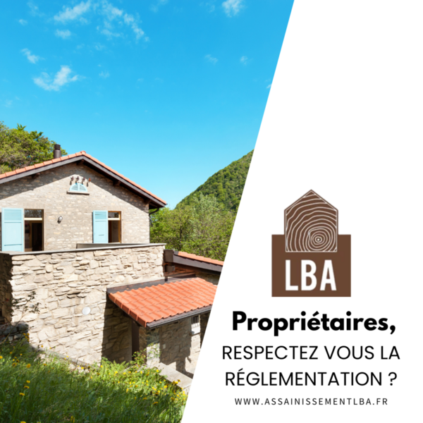 Propriétaires, respectez-vous la réglementation ?